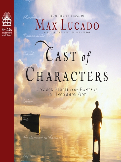 Title details for Cast of Characters by Max Lucado - Available
